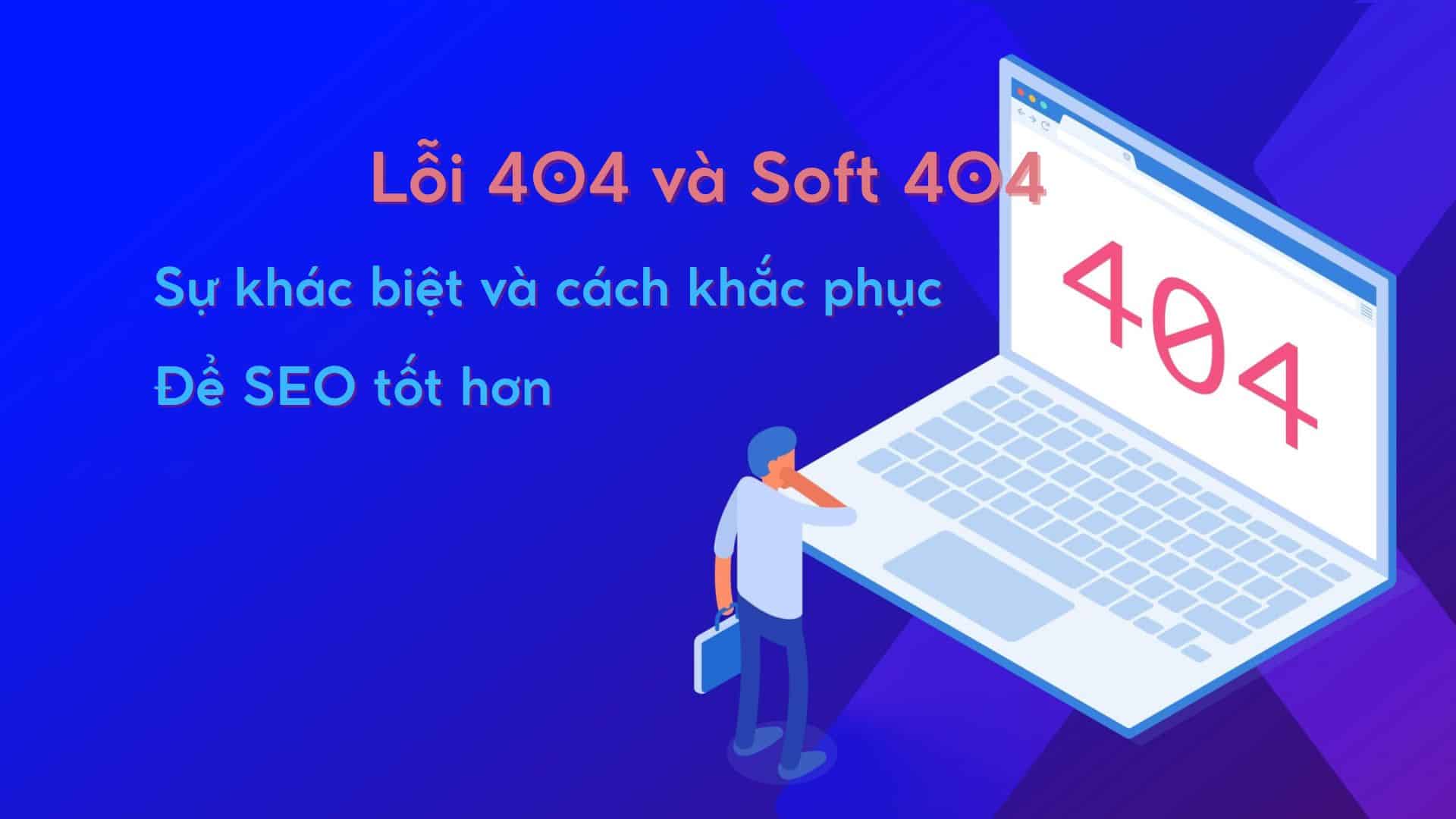 Lỗi 404 và Soft 404